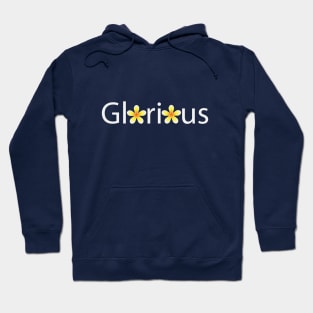 Glorious artistic typography design Hoodie